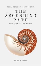 The Ascending Path - Andy Martin - 9798232294533