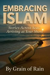 Embracing Islam - Grain of Rain - 9798232298500