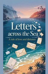 Letters Across the Sea - Evelyn Sloane - 9798232302290