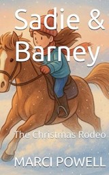 The Christmas Rodeo - Marci Powell - 9798232313371