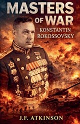 Masters of War - J F Atkinson - 9798232347123