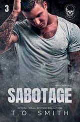 Sabotage - T O Smith - 9798232350550