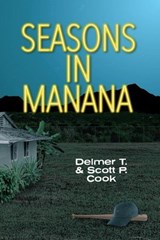 Seasons in Manana - Scott Cook ; Delmer Cook - 9798232354282