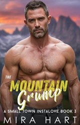 The Mountain Grump - Mira Hart - 9798232379483