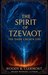 The Spirit of Tzevaot - Woody R Clermont - 9798232402884