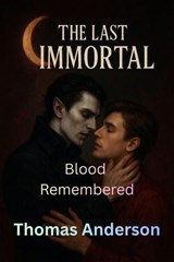 Blood Remembered - Thomas Anderson - 9798232423865