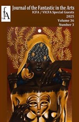 Journl of the Fantastic in the Arts - JFA - 9798232480981