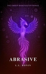 Abrasive - L.L Ronin - 9798232487744