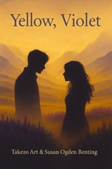 Yellow, Violet - Takezo Art ; Susan Ogden Benting - 9798232495046