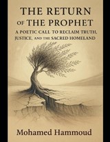 The Return of the Prophet - Mohamed Hammoud - 9798232510008
