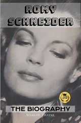 Romy Schneider - Marlon Thayne - 9798232529666