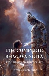 The Complete Bhagavad Gita - Bhaskar Bora - 9798232571443