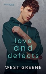 Love and Defects - West Greene - 9798232589110