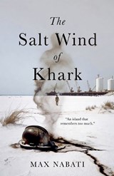 The Salt Wind of Khark - Max Nabati - 9798232623326