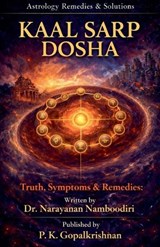 Kaal Sarp Dosha - Arayanan Namboodiri - 9798232677008