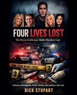 Four Lives Lost - Rick Stupart - 9798232697693