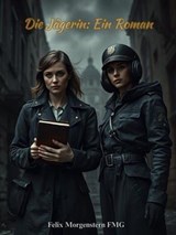 Die Jägerin: Ein Roman - Felix Morgenstern (FMG) - 9798232713850