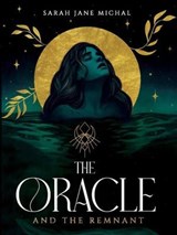 The Oracle & The Remnant - Sarah Jane Michal - 9798232738327