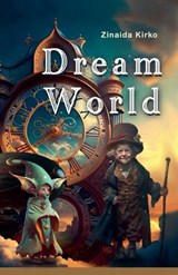 Dream World - Zinaida Kirko - 9798232740900