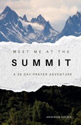 Meet Me at the Summit - John Mark Nielsen - 9798232754860