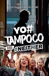 Me#Neither - Eva Garcia Romo - 9798232779139