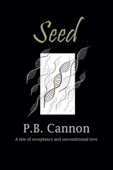 Seed - P B Cannon - 9798232798444