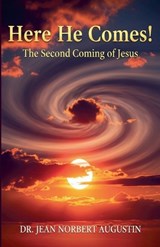 Here He Comes! - Jean Norbert Augustin - 9798232815332