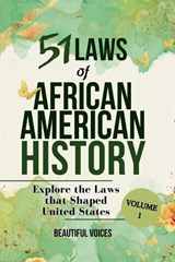 51 Laws of African American History Vol1 - Beautiful Voices - 9798232844547