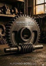 Minimalista: Utility. Precision. Wisdom. - Alfonso Borello - 9798232864415