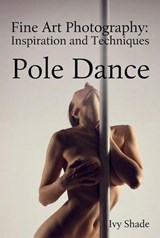 Pole Dance - Ivy Shade - 9798232910402