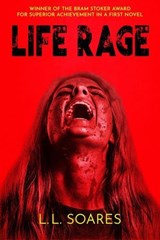 Life Rage - L. L. Soares - 9798232954109