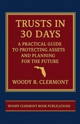 Trusts in 30 Days - Woody R Clermont - 9798232960148