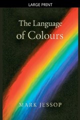 The Language of Colours - Mark Jessop - 9798232977214