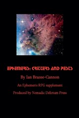 Ephemeris-Critters& Pests - Ian Brazee-Cannon - 9798232995201