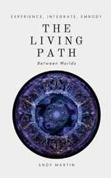 The Living Path - Andy Martin - 9798233003806