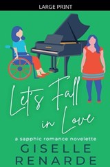 Let's Fall in Love - Giselle Renarde - 9798233008153