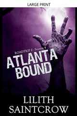 Atlanta Bound - Lilith Saintcrow - 9798233009051