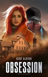 Obsession - KENT ALSTON - 9798233021862
