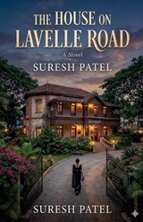The House on Lavelle Road - Suresh Patel - 9798233037085