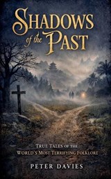 Shadow's of the past - Peter Davies - 9798233065941
