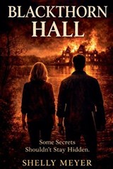 Blackthorn Hall - Shelly Meyer - 9798233066214