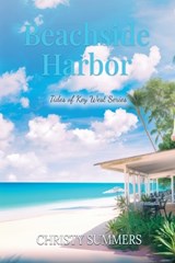 Beachside Harbor - Christy Summers - 9798233075827