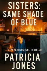 Same Shade of Blue - Patricia Jones - 9798233095177