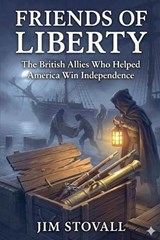 Friends of Liberty - Jim Stovall - 9798233108181