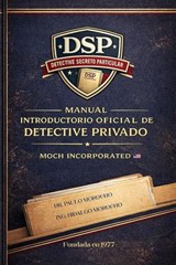 Manual Introductorio Oficial de Detective Privado - Dr. Paulo Morocho - 9798233128370