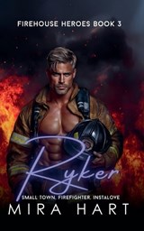 Ryker - Mira Hart - 9798233137976