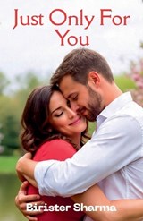 Just Only For You - Birister Sharma - 9798233150302