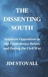 The Dissenting South - Jim Stovall - 9798233156922