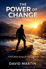 Power Of Change - David D Martin - 9798233159473