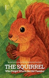 The Squirrel Who Forgot Where He Hid Tuesday - Pomme Bilingual - 9798233164064